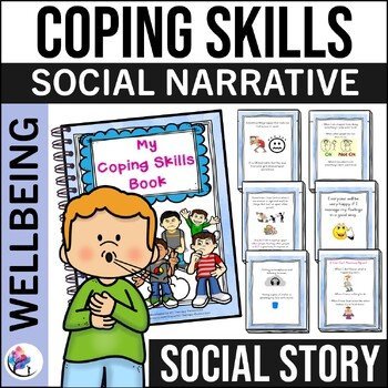 My Coping Skills Social Narrative - Learning to Cope Emotions Feelings
