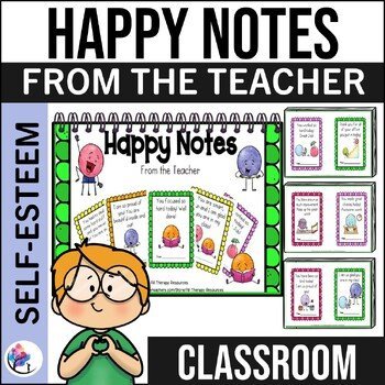 HAPPY NOTES - Positive Behavior Encouragement Cards from the Teacher