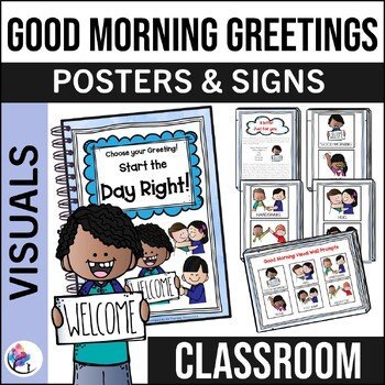 Good Morning Greetings - Start the Day Right! Visual Signs, Poster  & Letter