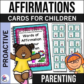 Words of Affirmation for your Children - Positive Parenting Activity Resource