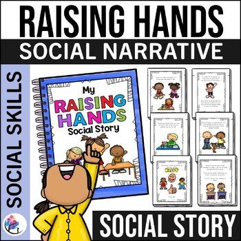 My Raising Hands Social Narrative - Social Skill Narrative Autism