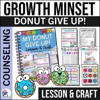 DONUT GIVE UP Coping Skills Perseverance, Growth Mindset Resilience Lesson & SEL
