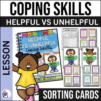 HELPFUL vs UNHELPFUL COPING SKILLS Sorting Activity | Counseling Lesson - CBT