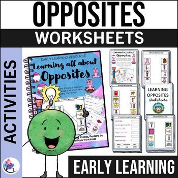 Learning about OPPOSITES (Antonyms) - 20 pgs - puzzles, worksheets, activities