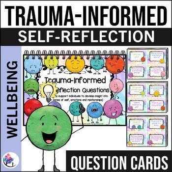 CBT Trauma Informed Self Reflection Questions -  identity, emotion, relationship