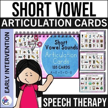 Short Vowel Sounds - Articulation Cards with Visual Cues - Speech Therapy