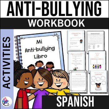 BULLYING WORKBOOK  Social Emotional Counseling Lesson - SPANISH VERSION