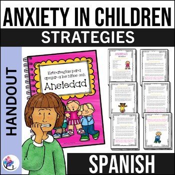 Anxiety in Children Interventions and Strategies - Tip sheet - SPANISH VERSION