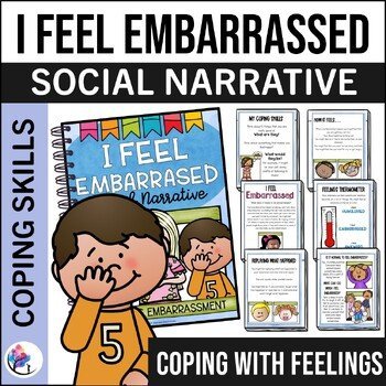 I feel Embarrassed Social Narrative  - Autism Visuals SPED - Feelings Coping