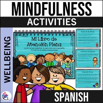 Mindfulness Activities Book - Toolkit of mindful activities - SPANISH VERSION