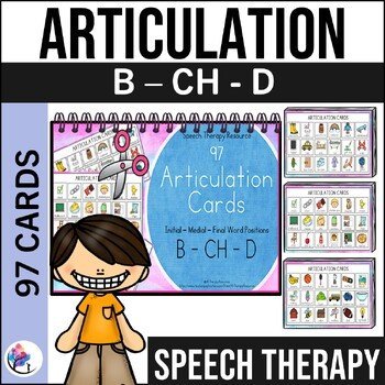 97 ARTICULATION CARDS (B - CH - D sounds with Visual Cues) Speech Therapy