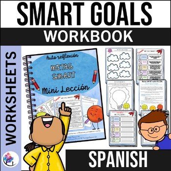 SMART GOALS -  Monitor, Reflect & Set Goals - Goal Setting - SPANISH VERSION