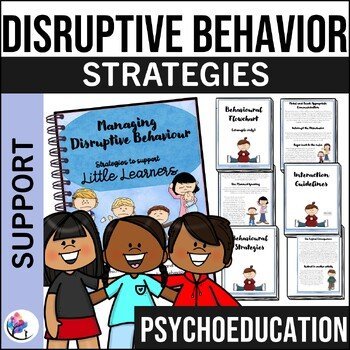 Managing  Disruptive Behaviour - Strategies to support Little Learners