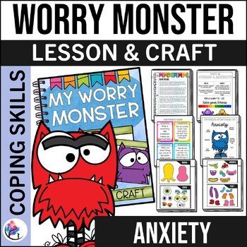 WORRY MONSTER LESSON & CRAFT - Anxiety Worries School Counseling Activities