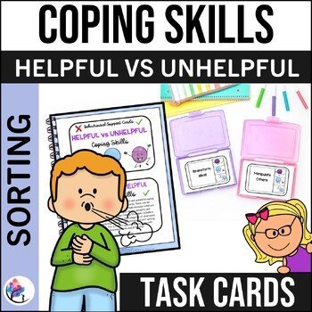 COPING SKILLS - Helpful vs Unhelpful Task Cards - Behavior Growth Mindset