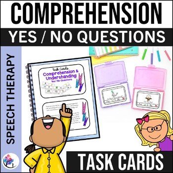 Comprehension Yes No Task Cards - Autism Special Education Speech ESL
