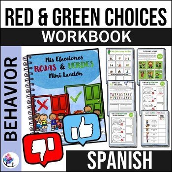 Behavior Management Red and Green Choices - Good Bad Choices - SPANISH VERSION