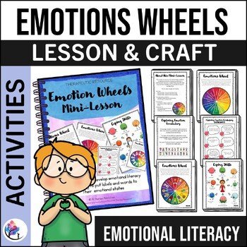 Emotion Feelings Wheels Lesson Craft - Social Emotional Learning Activities