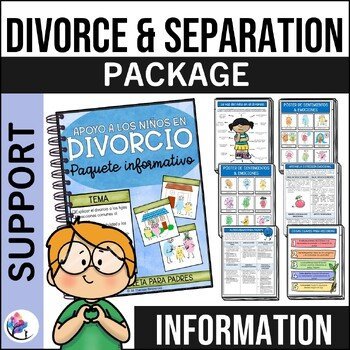 DIVORCE / SEPARATION - Family Changes Information Package - SPANISH