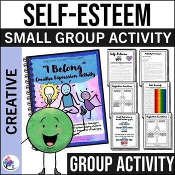 SELF ESTEEM ACTIVITIES - Self-Esteem Worksheets - Small Group Counseling