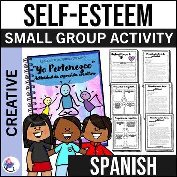 SELF ESTEEM ACTIVITIES - Self-Esteem Worksheets - Counseling - SPANISH VERSION