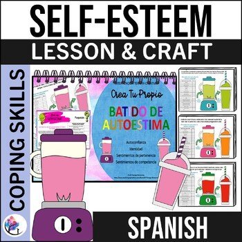 SELF ESTEEM ACTIVITIES - SMOOTHIE ACTIVITY Self Esteem Worksheets SPANISH