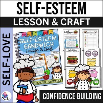 SELF ESTEEM ACTIVITY & WORKSHEETS - Self Confidence Activities Sandwich