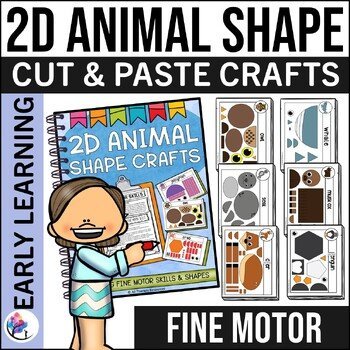 2D ANIMAL SHAPE CRAFTS - Fine Motor Skill Development Activities - 2D Shape SPED