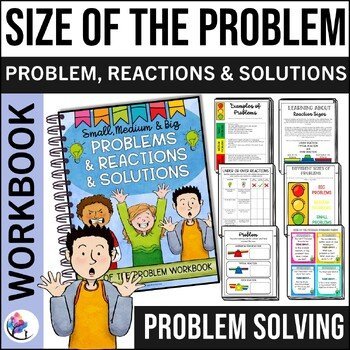 SIZE OF THE PROBLEM Workbook - Reactions Problems & Solutions Small Medium Big