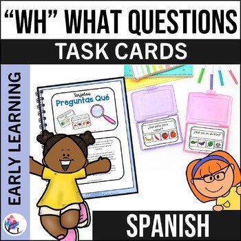 Wh (What Questions) Task Cards - Visual Support Speech Therapy - SPANISH VERSION