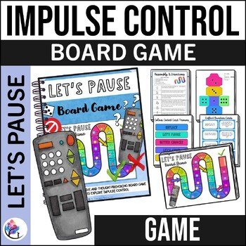 IMPULSE CONTROL ACTIVITIES - Anger Management Kids - Let's Pause Self-Control