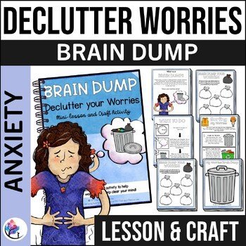 WORRIES BRAIN DUMP - Declutter your Worries Lesson Activity Craft