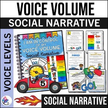 Voice Volume Control Story - Social Narrative and Poster - Classroom Management