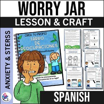Worry Jar - Coping Strategies for Anxiety - SEL - SPANISH VERSION