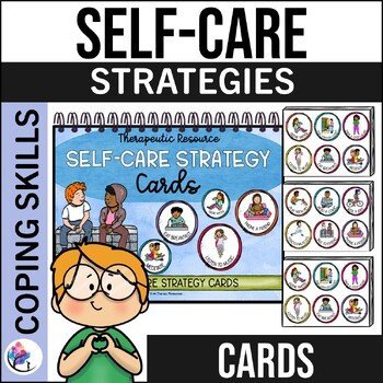 Self Care Coping and Calming Strategy Cards