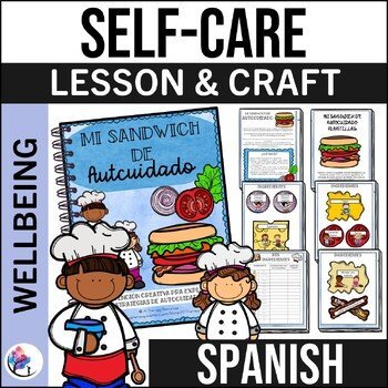 Self Care Sandwich - Self Care Strategies - SPANISH VERSION