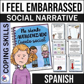 I feel Embarrassed Social Narrative  - Feelings Emotions - SPANISH VERSION