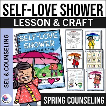 SELF-LOVE Shower Lesson : Mini-Lesson & Craft Activity Positive Mindset