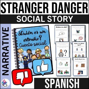 STRANGER DANGER Social Narrative - Safety Lesson - SPANISH VERSION