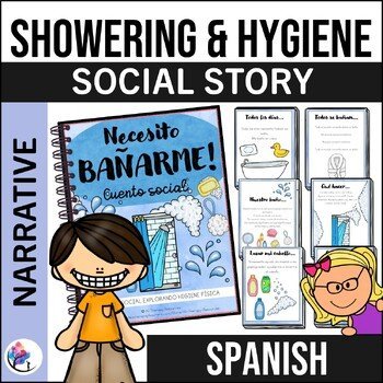 Encouraging Hygiene and Showering Social Narrative Story - SPANISH VERSION