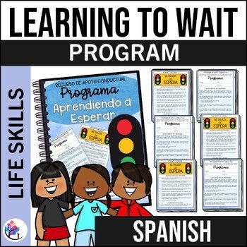 Teaching Students | Learning to Wait Program | ABA Program - SPANISH VERSION