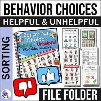 Helpful & Unhelpful Behavior Choices - File Folder