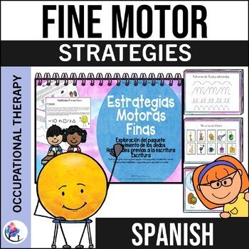 Fine Motor Strategies -  Pre-Writing Skills, Handwriting - SPANISH VERSION