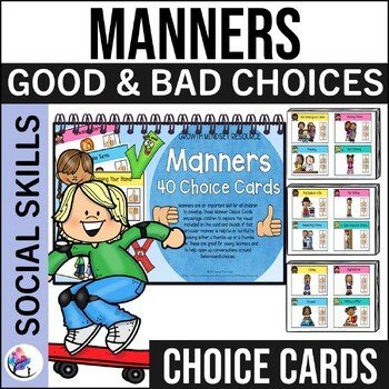 Learning My Manners Choice Cards - Social Skills Activities SPED Autism Life