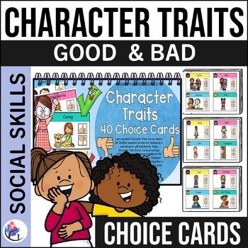 CHARACTER TRAITS Choice Cards | Exploring Personality | Counseling Lesson