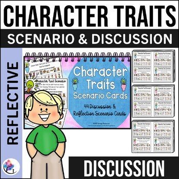 CHARACTER TRAITS LIST - Scenario Cards Personality Development Counseling Lesson