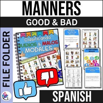 GOOD & BAD MANNERS FILE FOLDER - Character Development - SPANISH VERSION