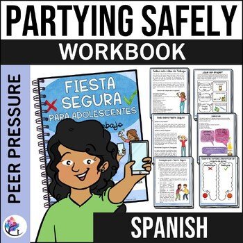 PARTYING SAFELY WORKBOOK for teenagers I Personal Safety - SPANISH VERSION