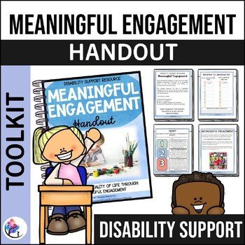 MEANINGFUL ENGAGEMENT Handout - Disability Support - SPED  Behavior Plan