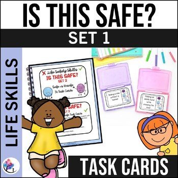 IS THIS SAFE Task Cards - SET 2 - Fire Safety Stranger Danger Social Hygiene